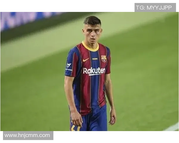 佩德里：年轻天才在巴萨崛起的背后故事与未来展望